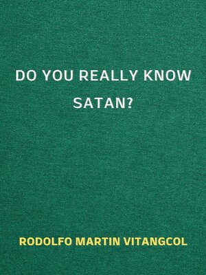 cover image of Do You Really Know Satan?
